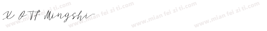 X OTF Mingshi字体转换